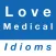 Love & Medical idioms