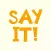 Just Say It Sticker Pack