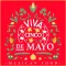 Viva Cinco De Mayo