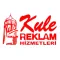 Kule Reklam Hizmetleri