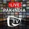 Pak India TV Live Streaming