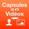 Capsules Vidéos