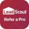 Lead Scout Refer a Pro