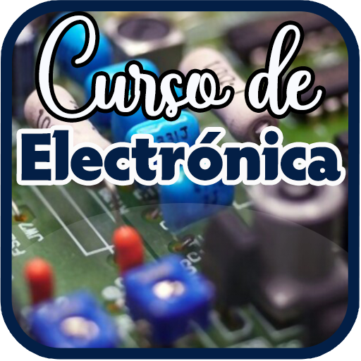 Curso de Electrónica Curso de Electrónica