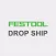 FESTOOL DROPSHIP