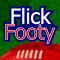 Flick Footy