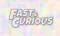 Fast and Curious TV