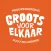 Groots voor Elkaar