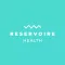 Reservoire – Build Resilience