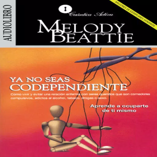 Ya no seas Codependiente. Audiolibro de Autoayuda Ya no seas Codependiente. Audiolibro de Autoayuda