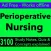 Perioperative Nursing Care Q&A