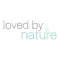 Loved By Nature