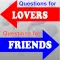 Couples Relationship Questions for Lovers and Friends