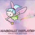 Magically Displayed