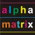 Alpha Matrix