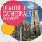 Beautiful Cathedrals In Europe