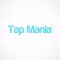 Tap Mania!