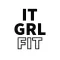 IT GRL FIT