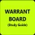 The Warrant Board Study Guide
