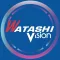 WatashiVision