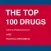 The Top 100 Drugs, Clinical Pharmacology and Practical Prescribing,1st Edition
