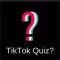 Tik Quiz hashtags & Trivia
