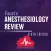 Faust's Anesthesiology Review