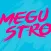 MEGUSTRO