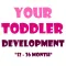 Your Toddler Development | bye-bye baby hello toddler here's your guide to the second year