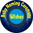Baby Naming Ceremony Wishes