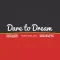 Dare to Dream