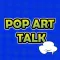 Pop Art Talk
