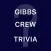 Gibbs Crew Trivia