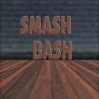 Smash Bash Smash Bash