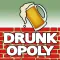 Drunkopoly