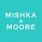 Mishka & Moore