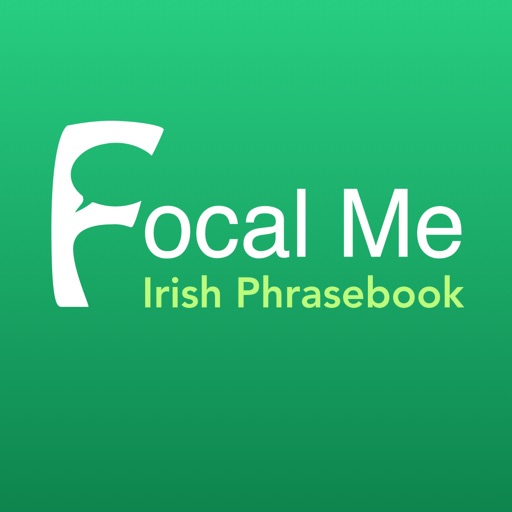 Focal Me - Irish (Gaelic) Focal Me - Irish (Gaelic)