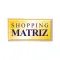 Shopping Matriz