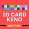 Keno - 20 Card keno games