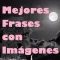 Mejores Frases con Imágenes