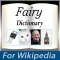 Fairy Dictionary For Wikipedia