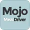 Mojo Meal Driver