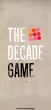 DECADE GAME