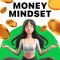 Money Mindset: Meditate Riches