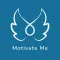 Motivate Me : Affirm & Inspire