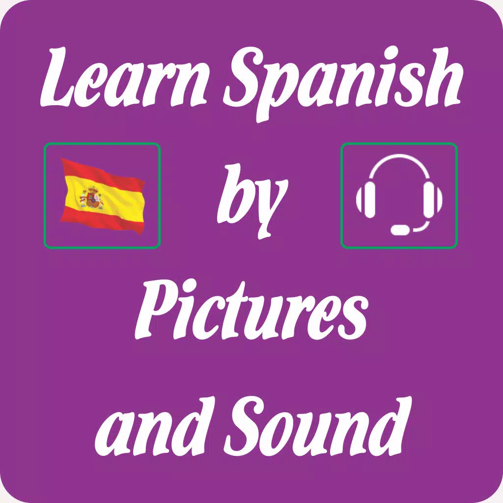 Learn Spanish by Picture and Sound Learn Spanish by Picture and Sound