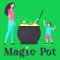 Magic Pot