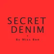 Secret Denim By Miss Bon