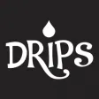 Drips!