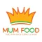Mum Food